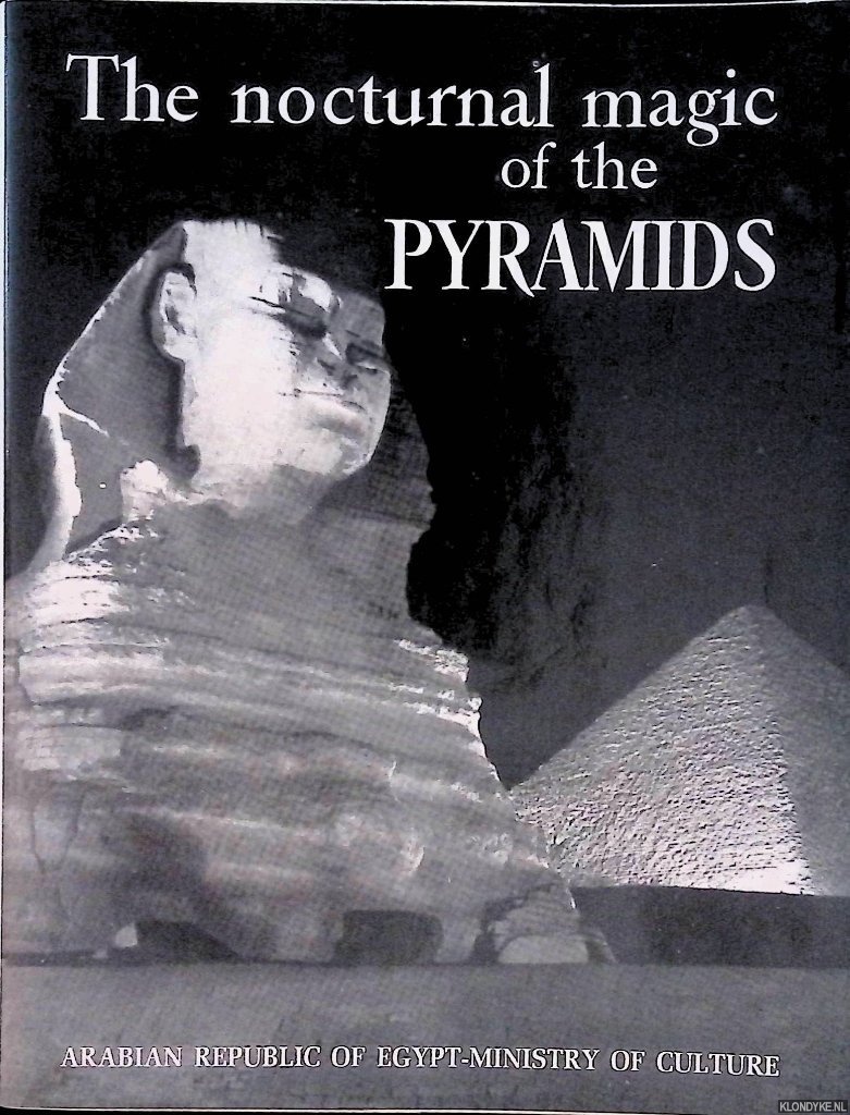 Papeloux, Gaston & Gaston Bonheur - The nocturnal magic of the pyramids