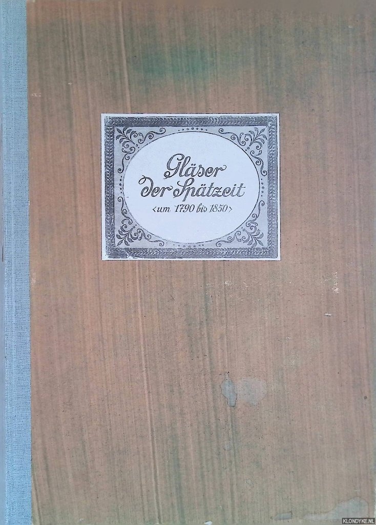 Trenkwald, Hermann - Glser der Sptzeit (um 1790-1850)