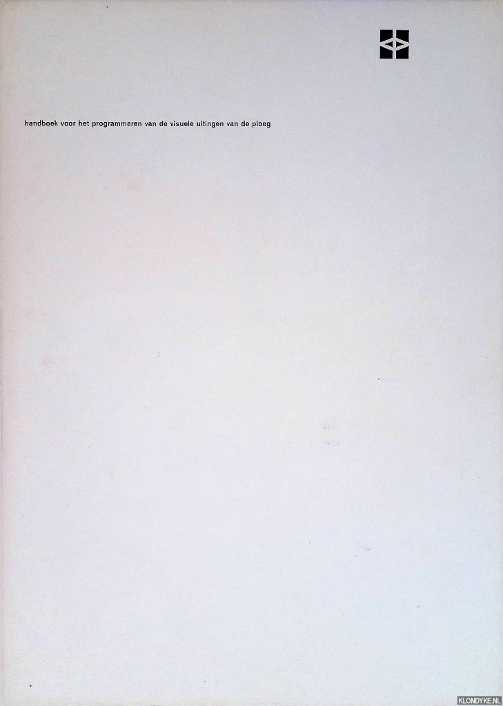 Manen, T. van & F.H.K. Henrion - Handboek voor het programmeren van de visuele uitingen van De Ploeg