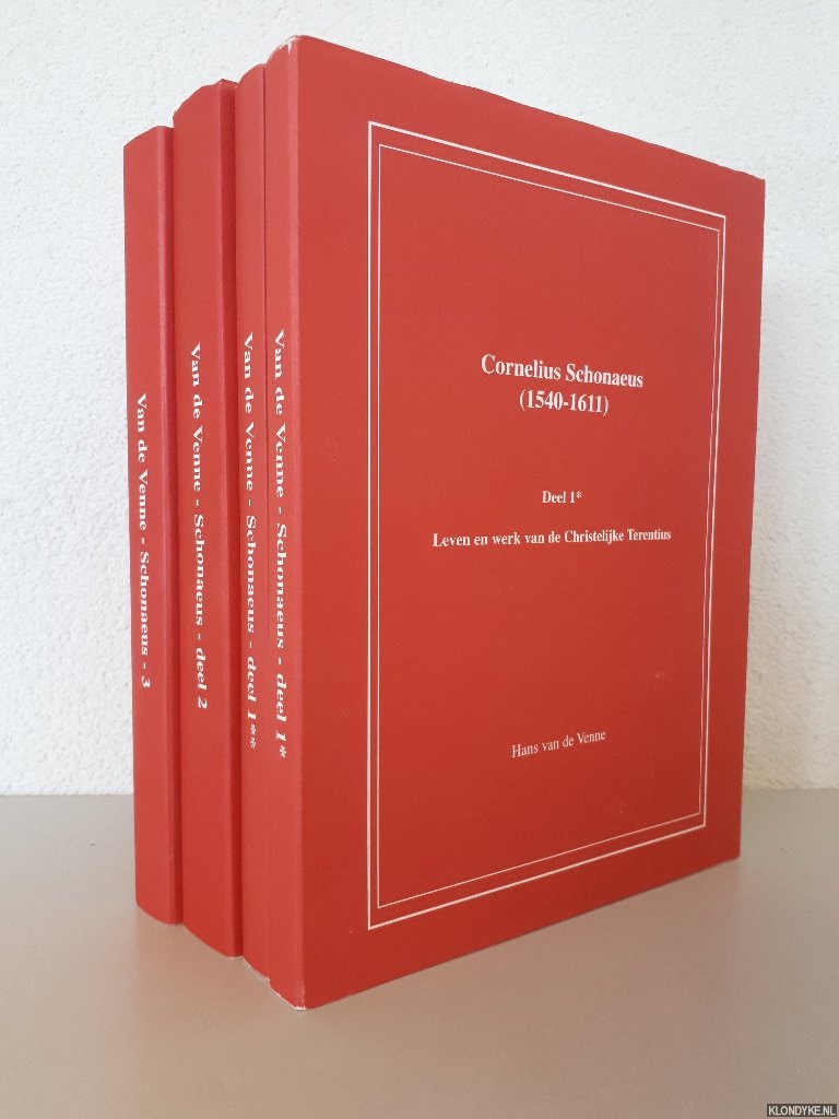 Venne, Hans van de - Cornelius Schonaeus Goudanus (3 delen in 4 paperbacks)