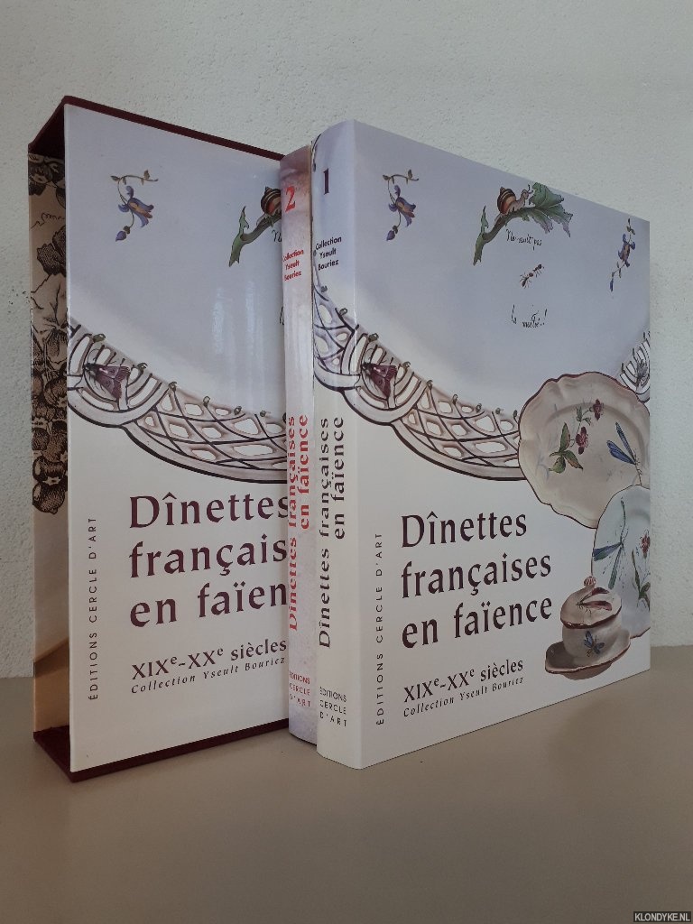 Bouriez, Yseult - Dnettes franaises en faence XIXe-XXe sicle. Collection Yseult Bouriez (2 volumes in box)