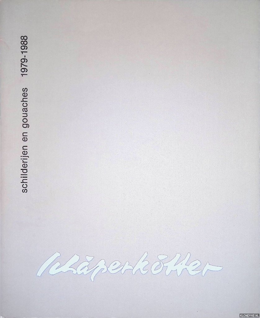 Duister, Frans & Lei Alberigs - Gerard Schperktter: schilderijen en gouaches 1979 - 1988