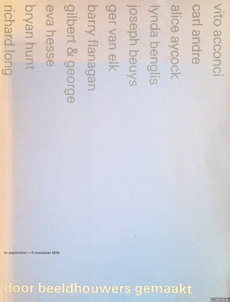 Beijeren, Geert van & Rini Dippel & Dorine Mignot - Stedelijk Museum Amsterdam: Door beeldhouwers gemaakt = Made by Sculptors