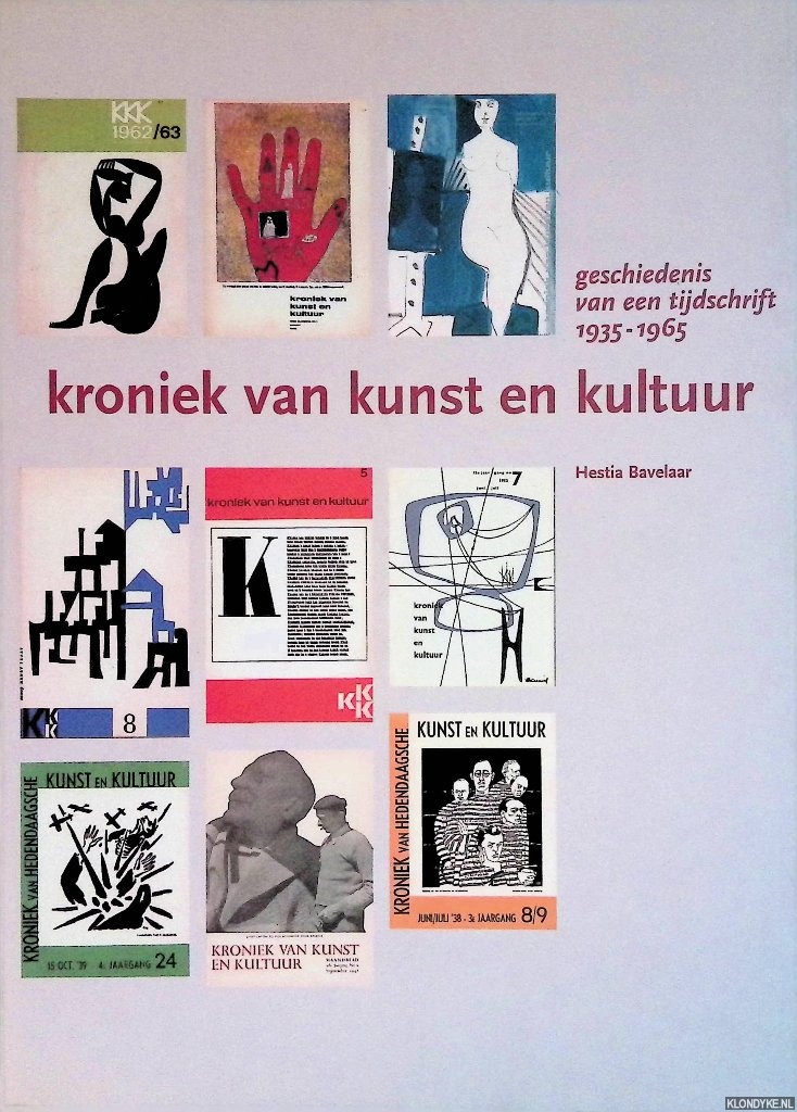 Bavelaar, Hestia - Kroniek van kunst en kultuur: geschiedenis van een tijdschrift 1935-1965