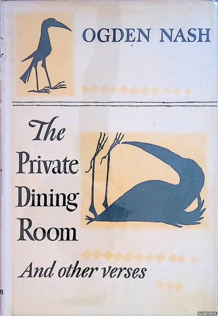 Nash, Ogden - The Private Dining Room and Other New Verses