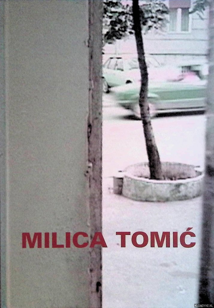Eiblmayr, Silvia - and others - Milica Tomic