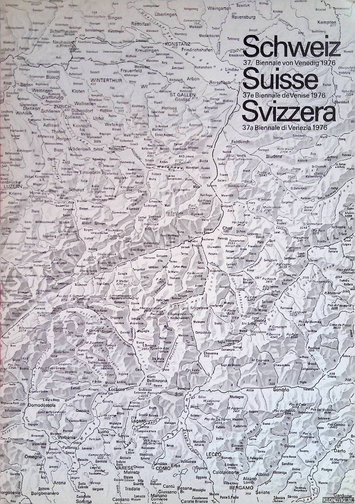 Ellenberger, J. M. & Willy Rotzler & Manuel Pauli - Schweiz: 37. Biennale von Venedig 1976 / Suisse: 37e Biennale de Venise 1976 / Svizzera: 37a Biennale di Venezia 1976