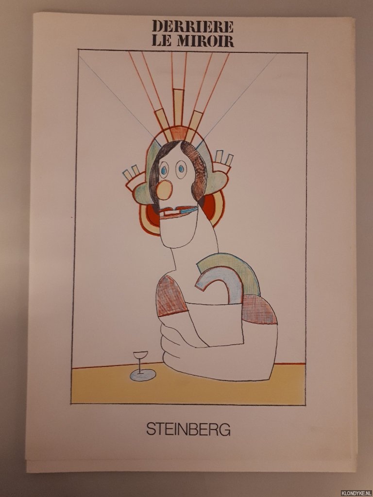 Calvino, Italo and Saul Steinberg - Derriere le Miroir : Steinberg - No. 224, Mai 1977