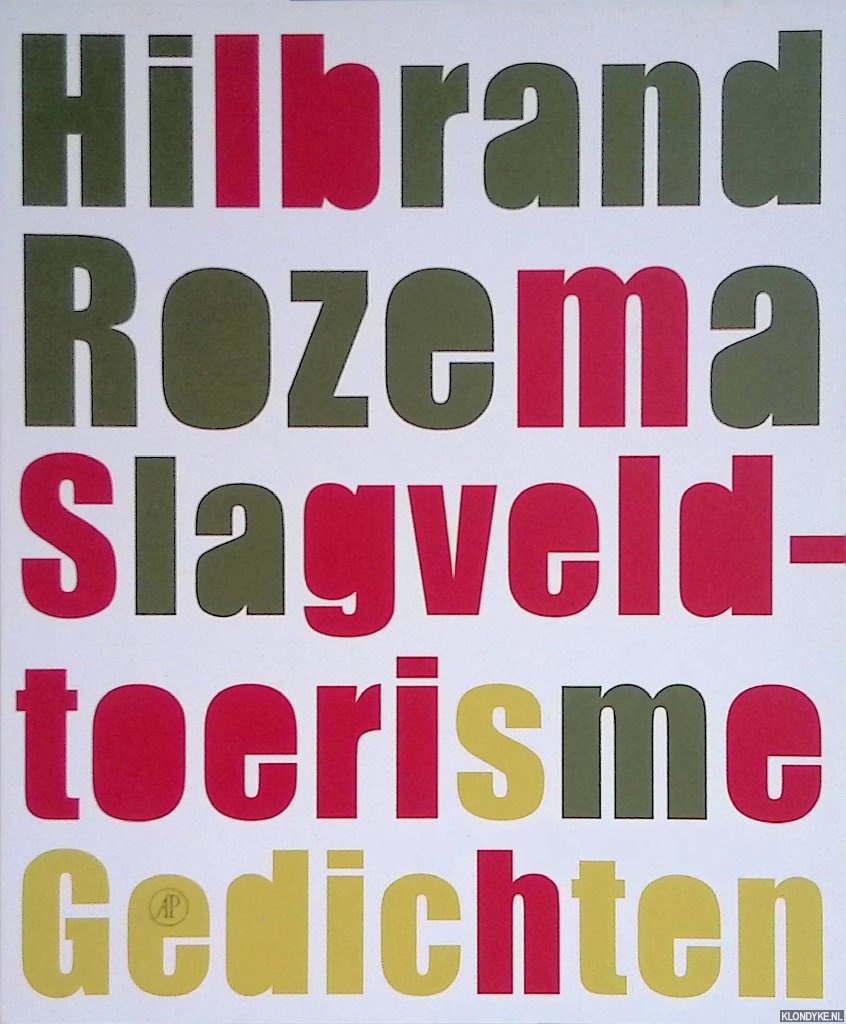 Rozema, Hilbrand - Slagveldtoerisme