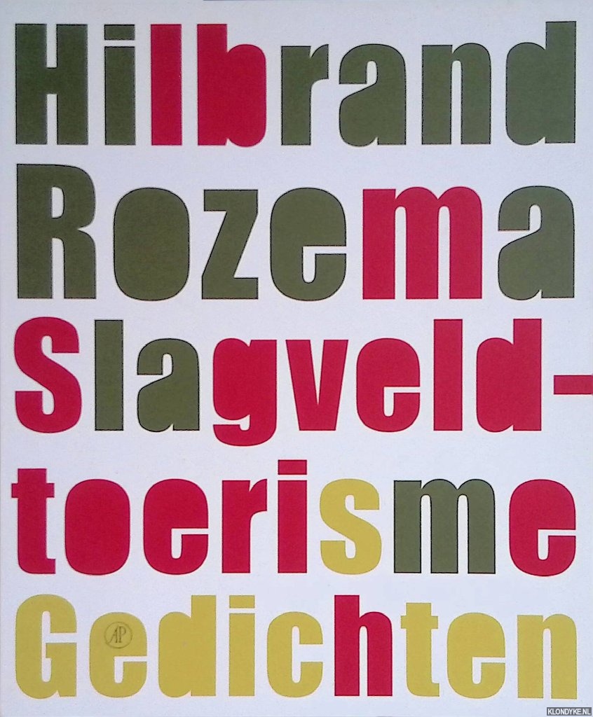 Rozema, Hilbrand - Slagveldtoerisme