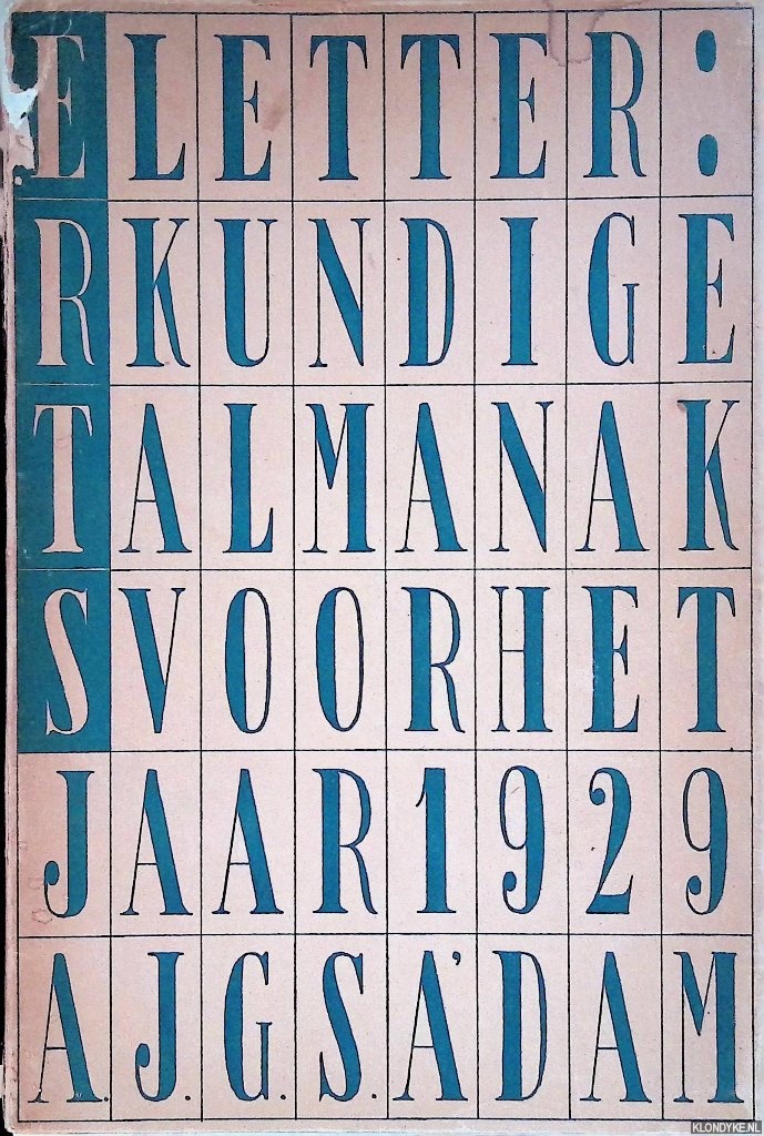 Rietveld, Gerrit (omslag) & Ir. S. van Ravesteyn (vignetten) - en anderen - Letterkundige Almanak Erts voor het jaar 1929: verzen, proza, drama, esay