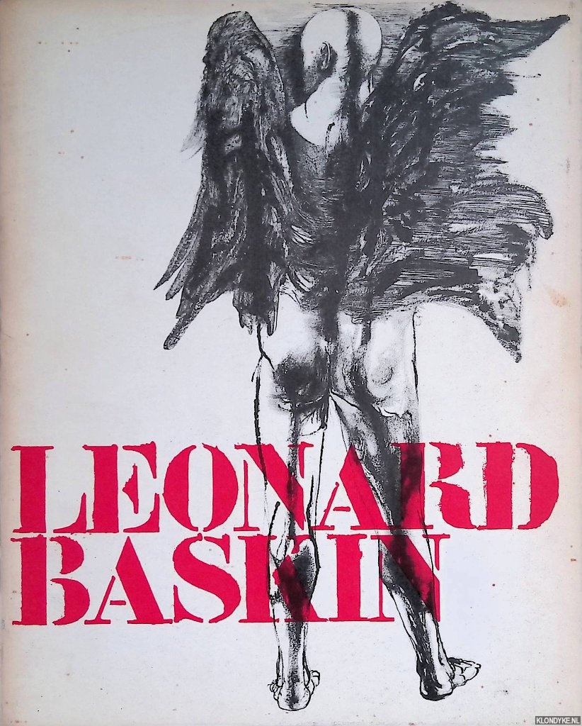 Ebbinge Wubben, J.C. & Peter Selz & Thalia Selz - Leonard Baskin: sculptuur, tekeningen, grafiek