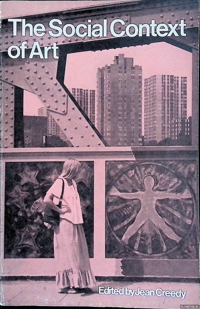 Creedy, Jean (editor) - The Social Context of Art