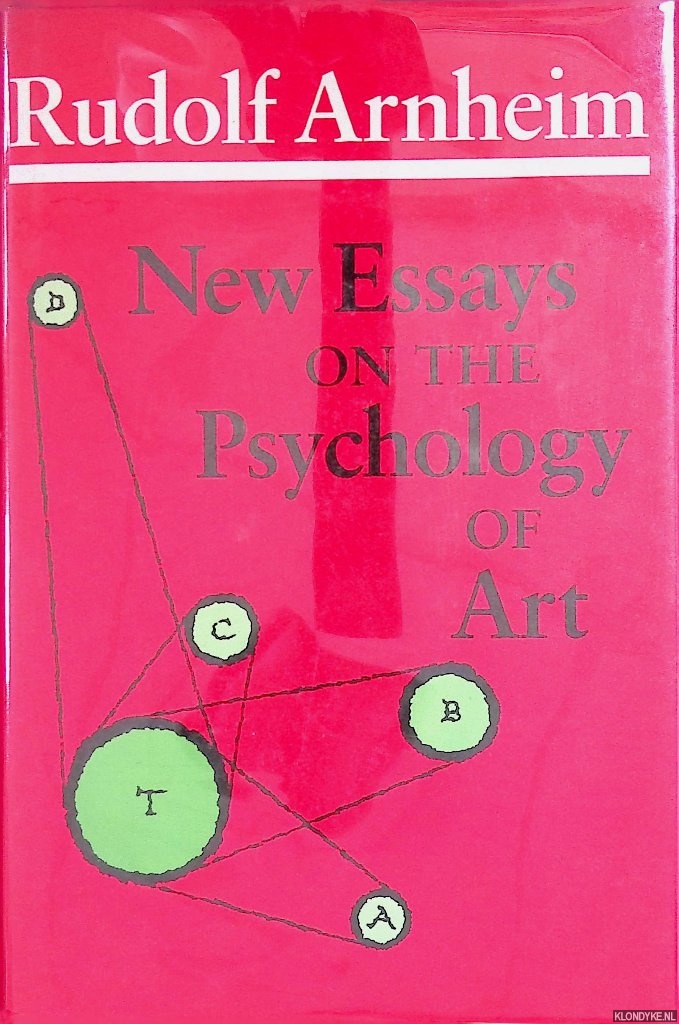 Arnheim, Rudolf - New Essays on the Psychology of Art