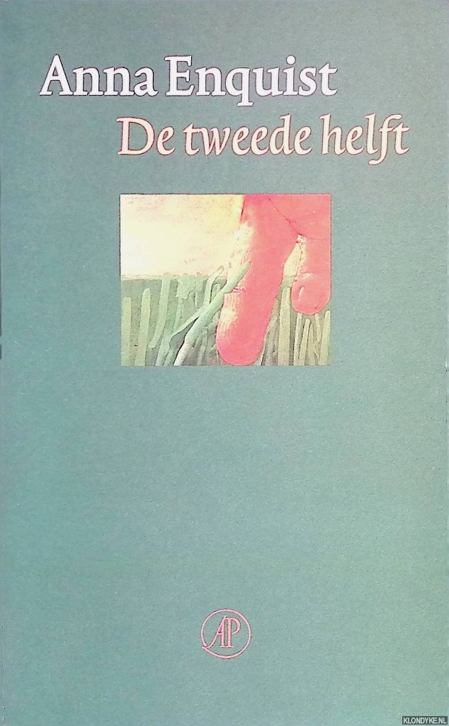 Enquist, Anna - De tweede helft