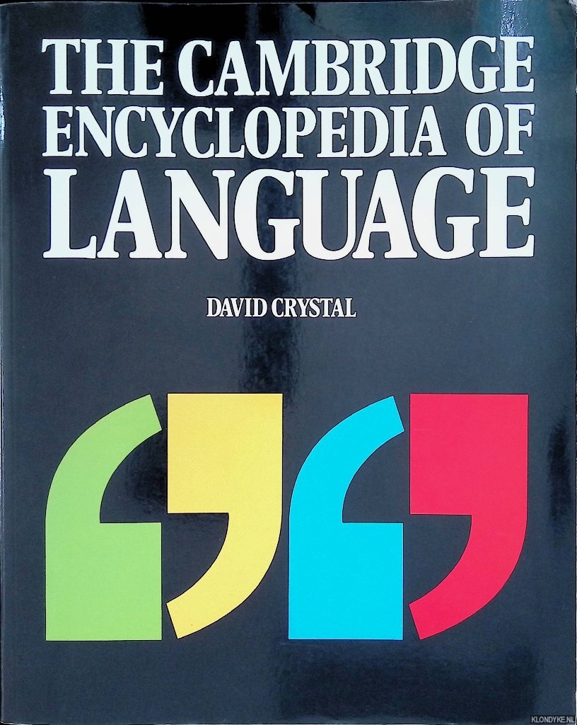 Crystal, David - The Cambridge Encyclopedia of Language