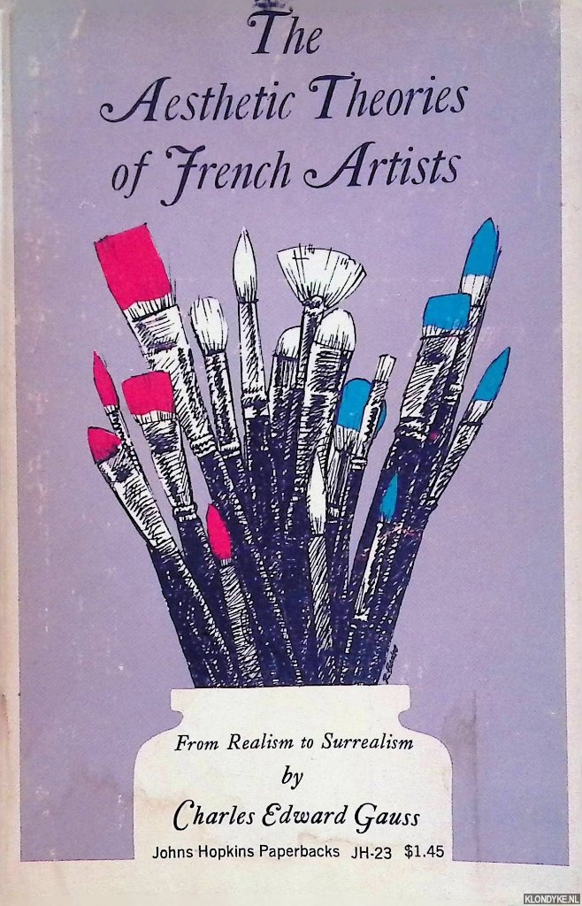 Gauss, Charles E. - The Aesthetic Theories of French Artists