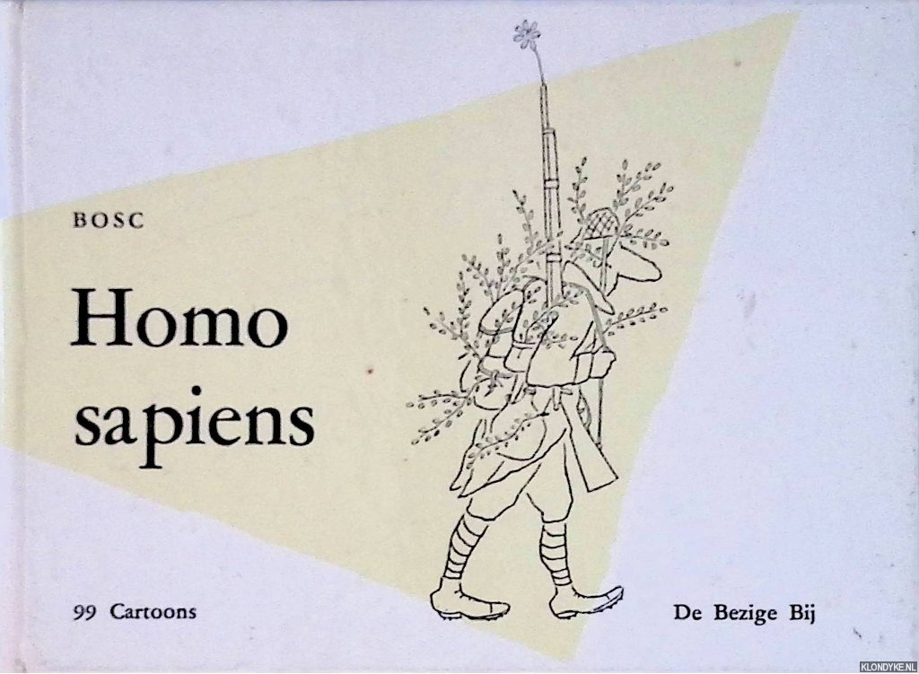 Bosc - Homo Sapiens. Een prentenboek voor volwassenen. 99 Cartoons