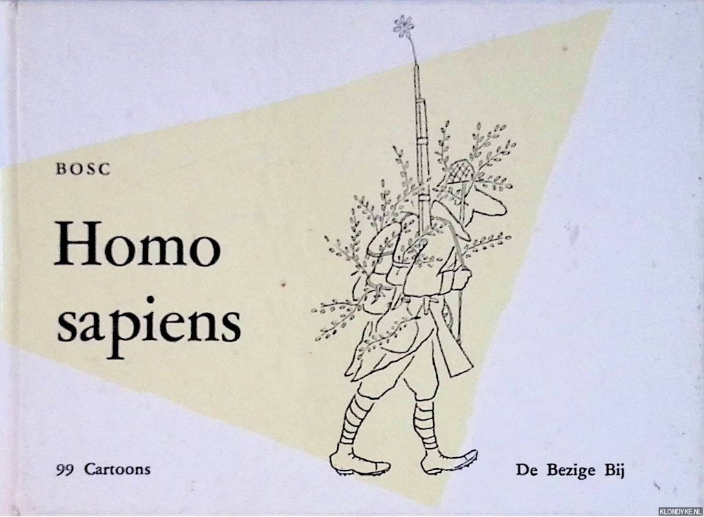 Bosc - Homo Sapiens. Een prentenboek voor volwassenen. 99 Cartoons