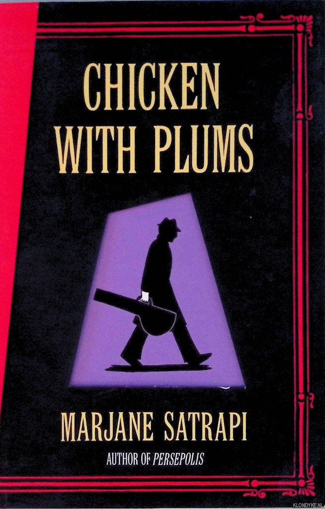 Satrapi, Marjane - Chicken with plums