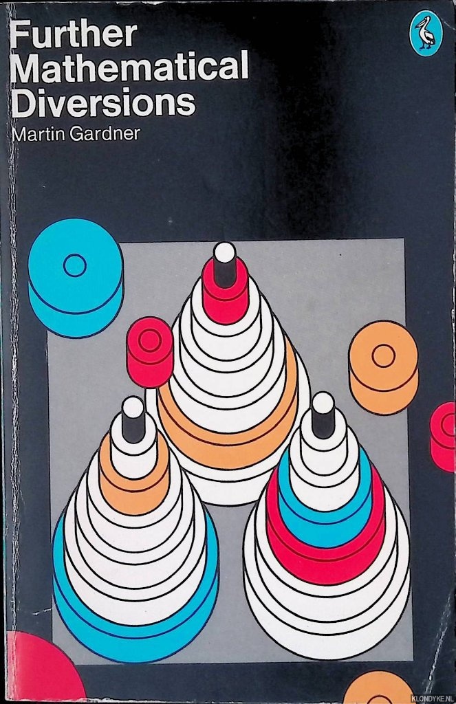 Gardner, Martin - Further Mathematical Diversions