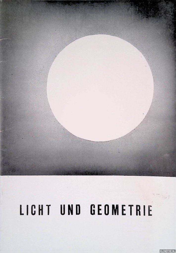 Honisch, Dieter - Licht und Geometrie. Deutsche Kunstausstellung in Kairo 1976.