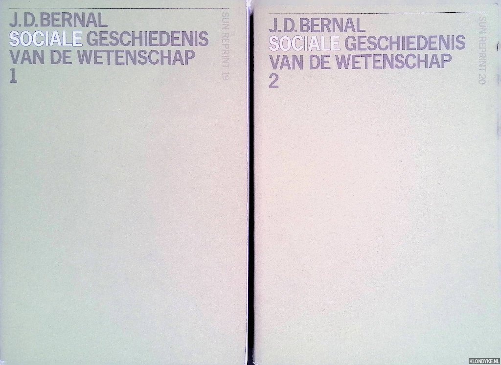 Bernal, J.D. - Sociale geschiedenis van de wetenschap (2 delen)