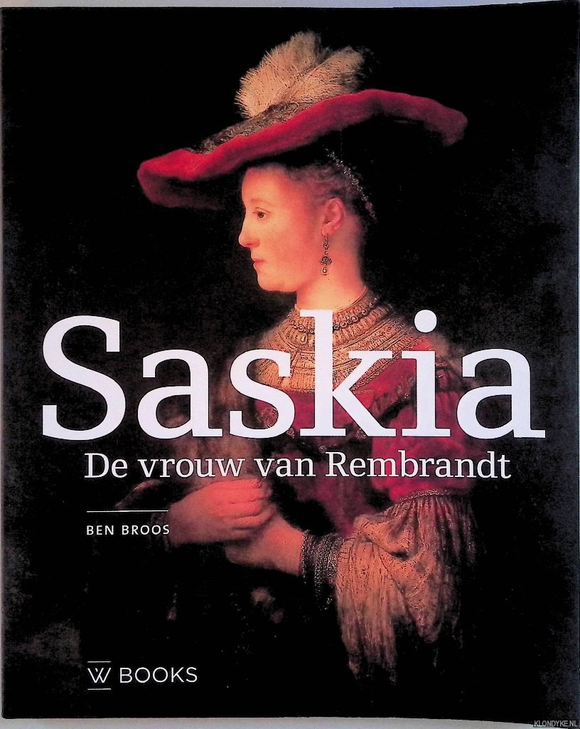 Broos, Ben - Saskia, de vrouw van Rembrandt