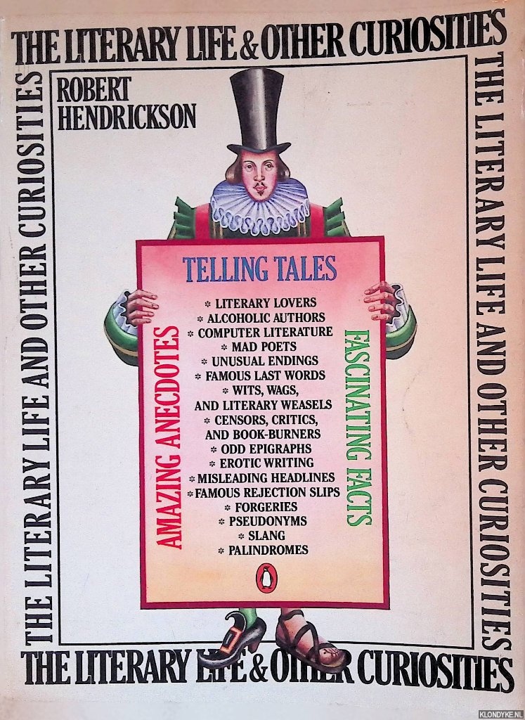 Hendrickson, Robert - The Literary Life and Other Curiosities
