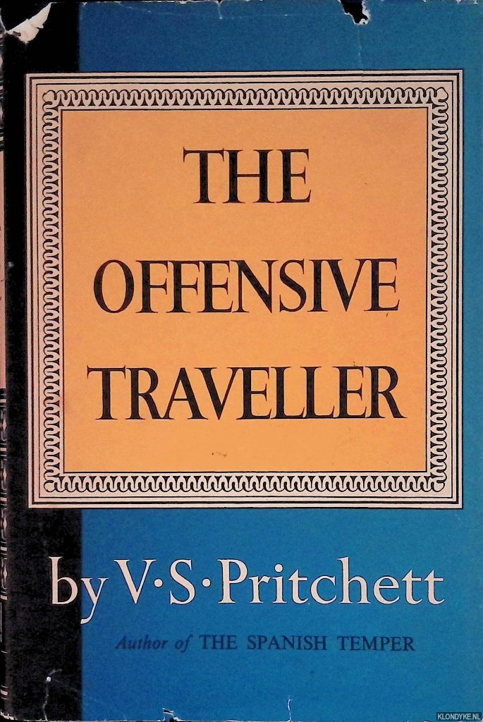 Pritchett, V.S. - The Offensive Traveller
