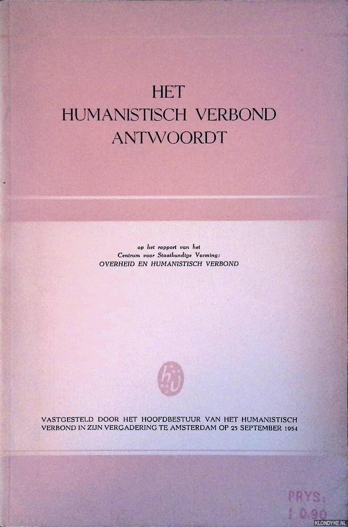 Diverse auteurs - Het Humanistisch Verbond antwoordt op het rapport van het Centrum voor Statakundige Vorming: Overheid en Humanistisch Verbond