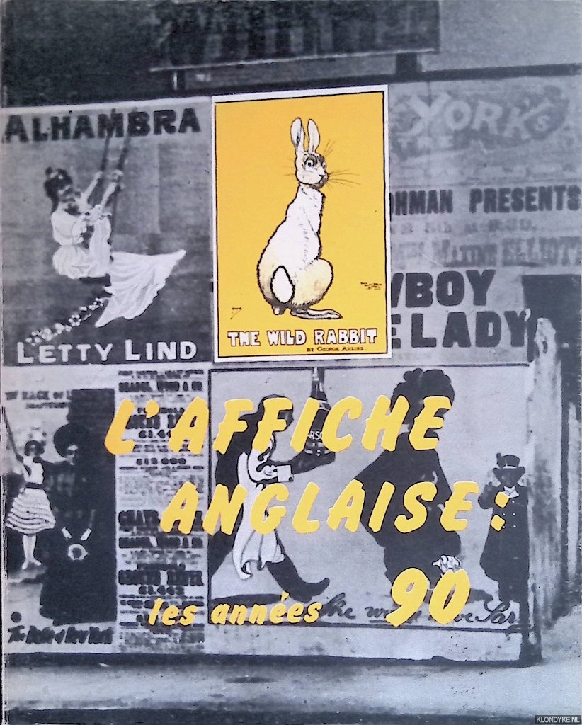 Boss, Laurence & Anne Kimmel & Dominique Negel - L'affiche anglaise: les annes 90 - 15 juin-15 septembre