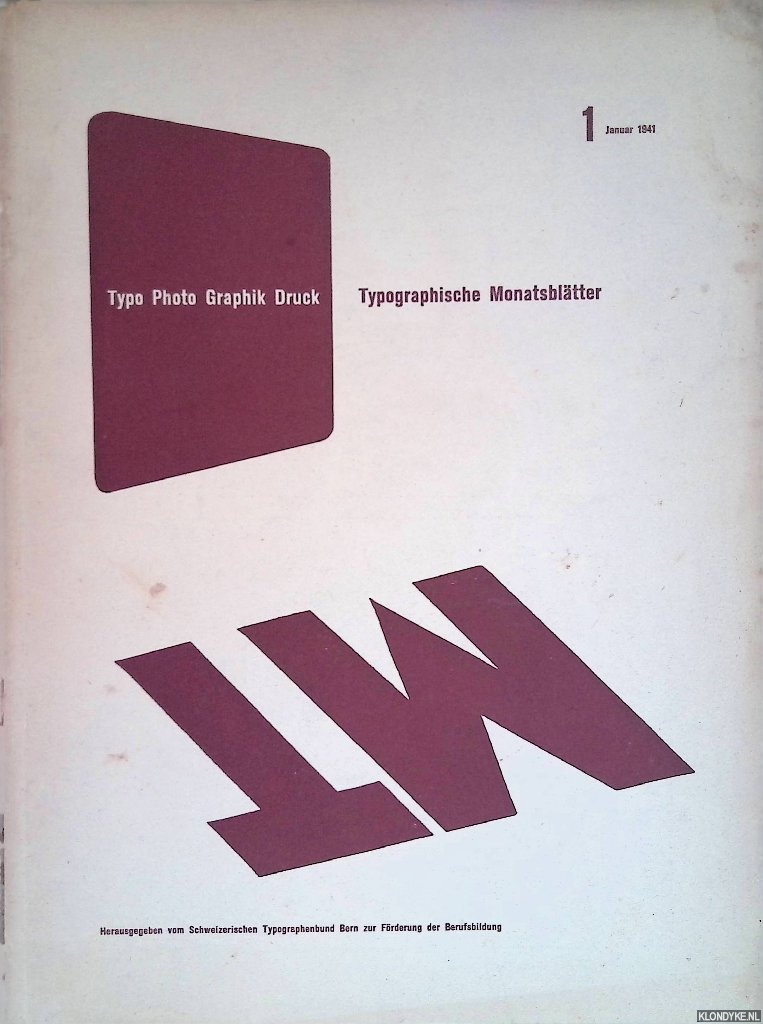Engesser, Tony - and others - Typographische Monatsbltter: Typo Photo Graphik Druck