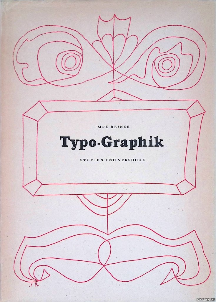 Reiner, Imre - Typo-Graphik: Studien und Versuche