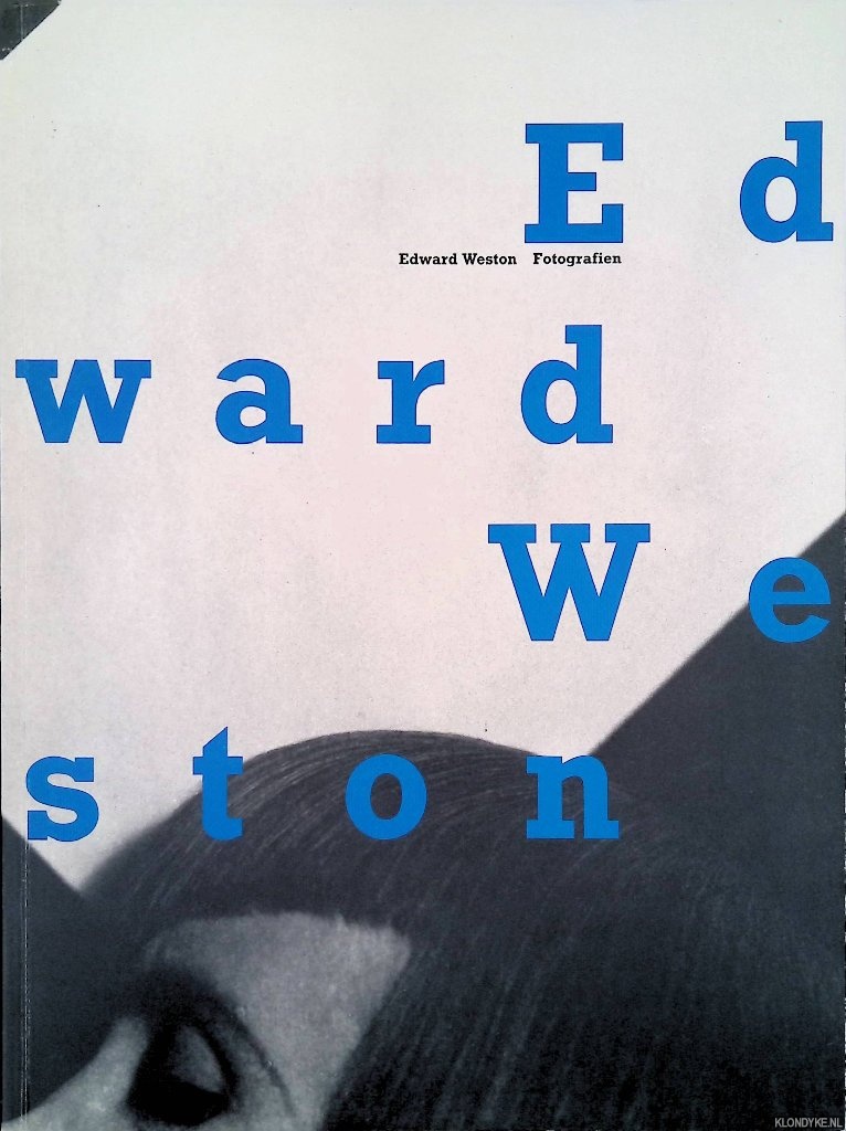 Harten, Jrgen & Urs Stahel - Edward Weston: Fotografien der Lane Collection