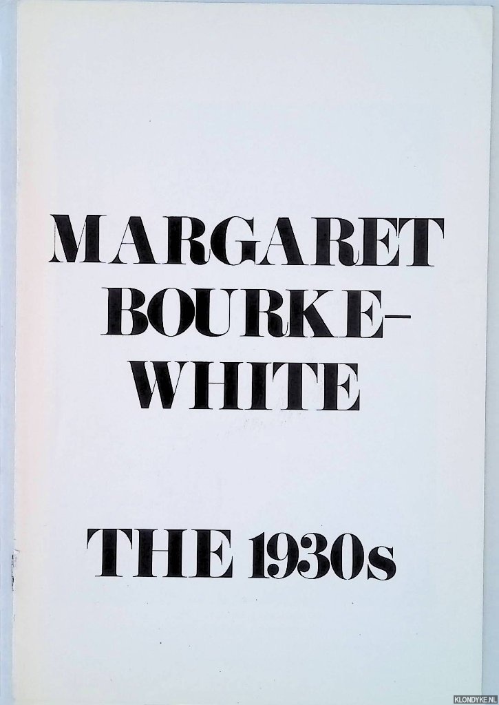 Various - Margaret Bourke-White: the 1930s