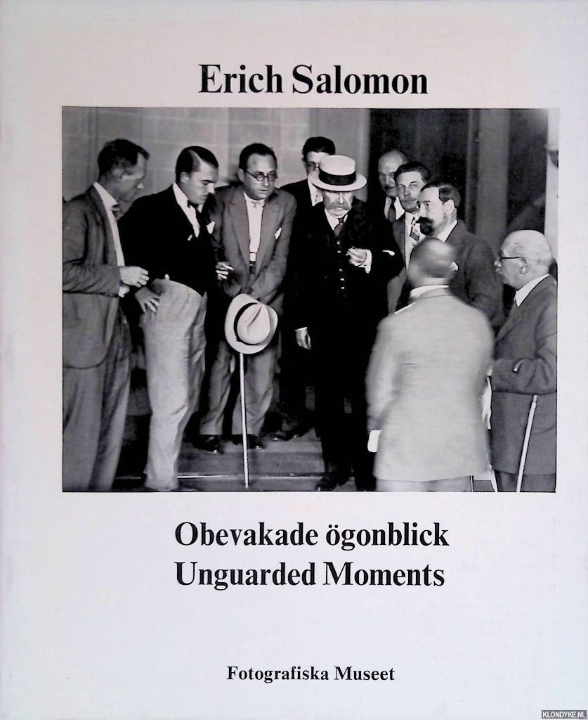 Hassner, Rune - Erich Salomon (1886-1944): Unguarded Moments - images of people, politics and society in Europe and USA 1928-1938