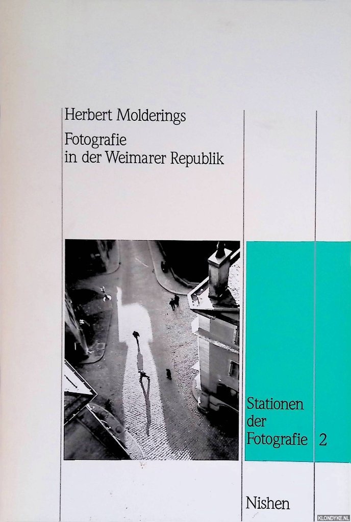 Molderings, Herbert - Fotografie in der Weimarer Republik