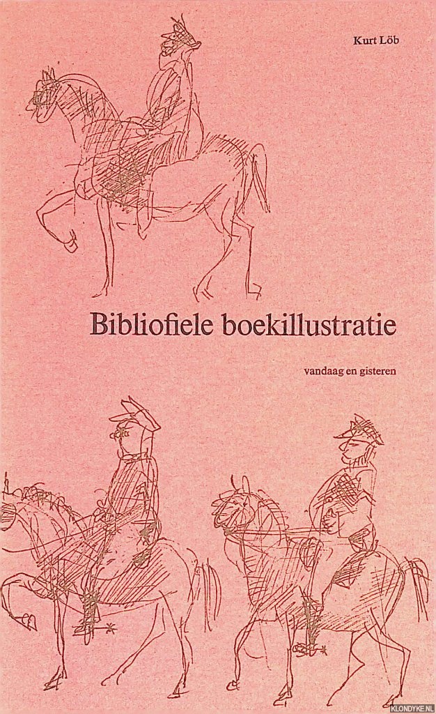 Lb, Kurt - Bibliofiele boekillustratie vandaag en gisteren