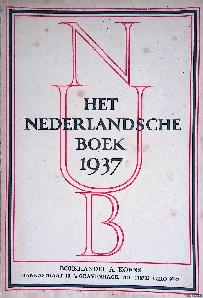 Diverse auteurs - Het Nederlandsche Boek 1937