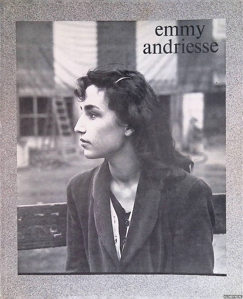 Santen, Louise van (inleiding) - Emmy Andriesse: foto's 1944/52