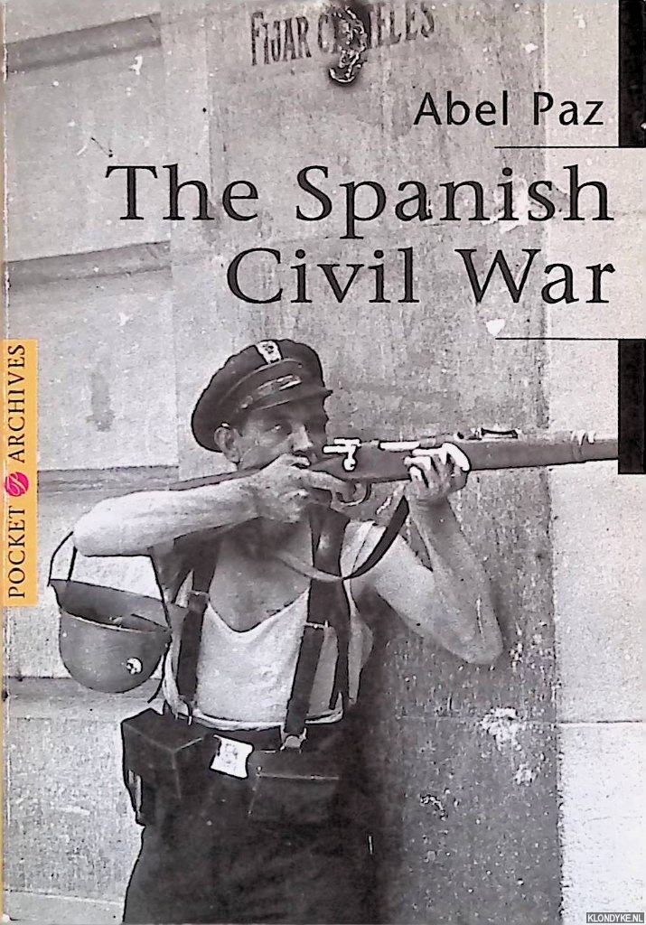 Paz, Abel - The Spanish Civil War