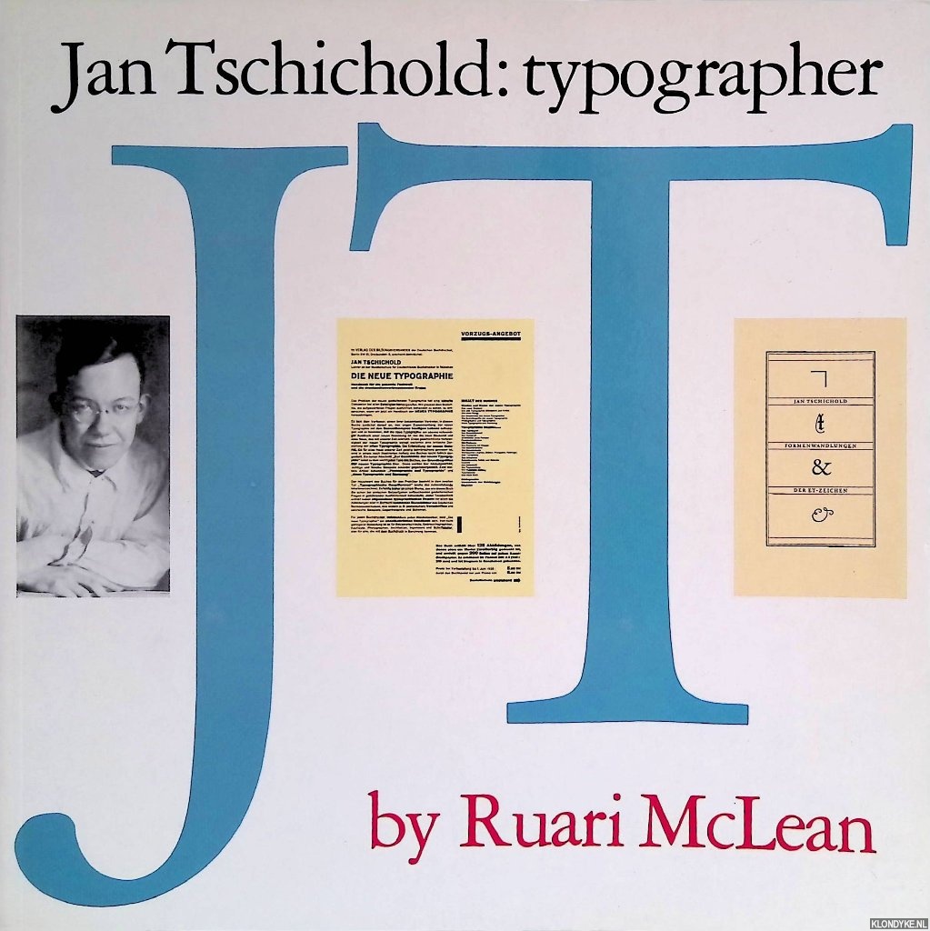 McLean, Ruari - Jan Tschichold: Typographer