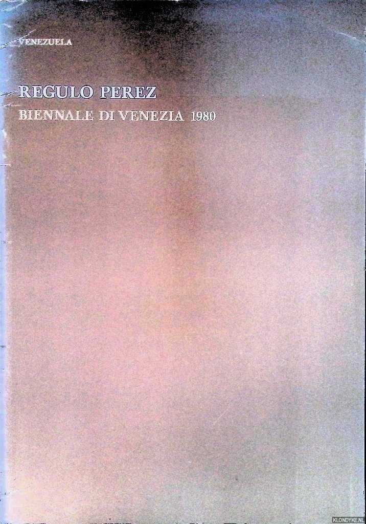 Various - Regulo Perez: Biennale di Venezia 1980, Venezuela.