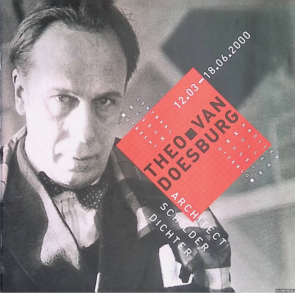 Halbesma, Milou & Ralph Keuning - Theo van Doesburg: architect, schilder, dichter