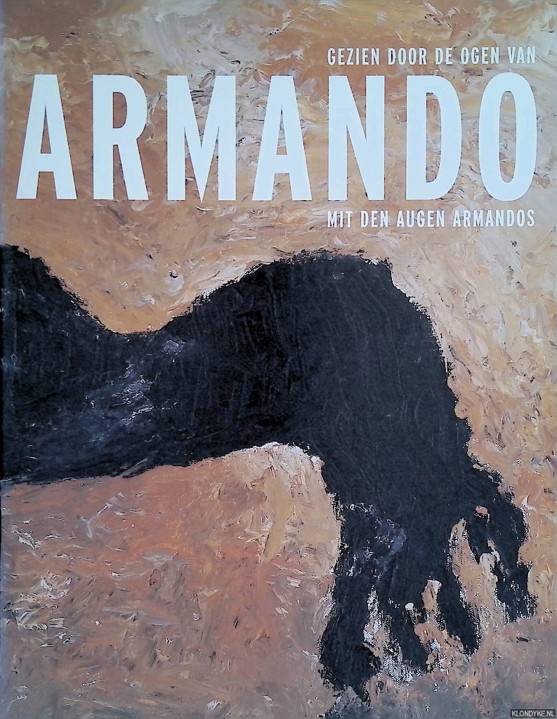 Janssen, Maritte - Gezien door de ogen van Armando = Mit den Augen Armandos