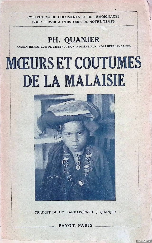 Quanjer, Ph. - Moeurs et coutumes de la Malaisie