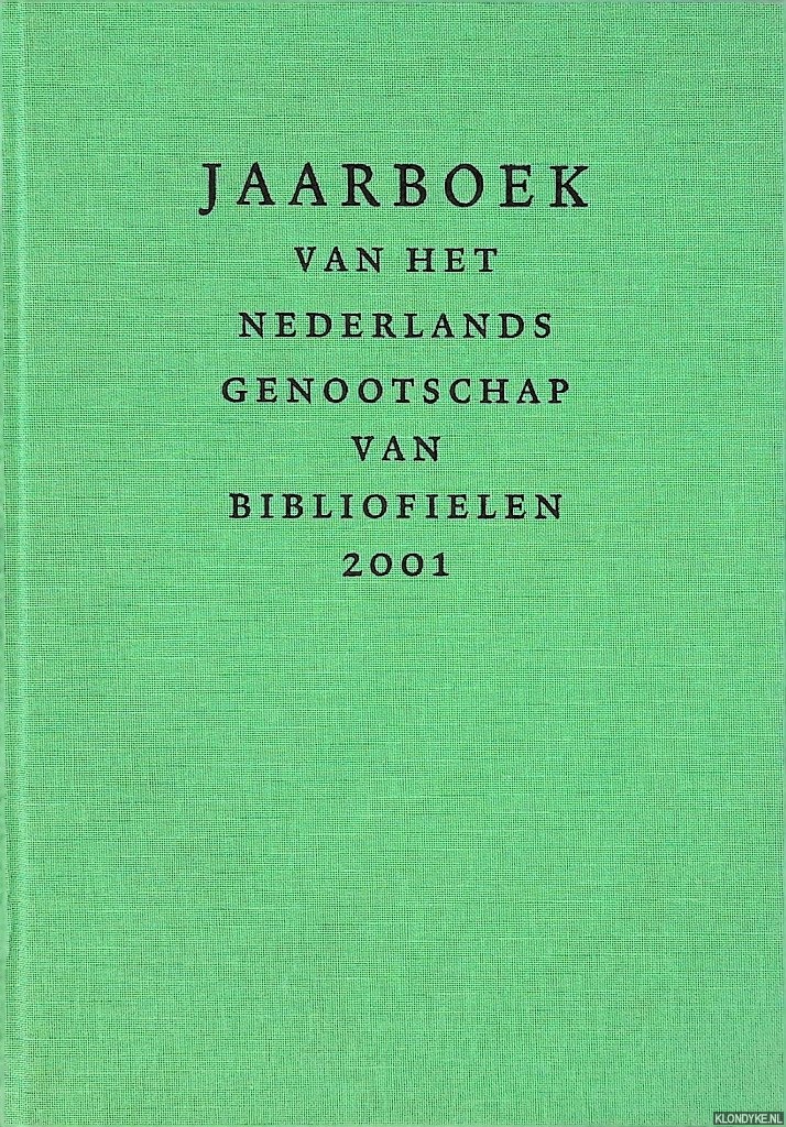 Jaspers, Gerard - e.a. (redactie) - Jaarboek van het Nederlands Genootschap van Bibliofielen 2001