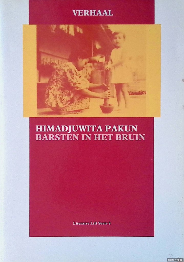 Pakun, Himadjuwita - Barsten in het bruin