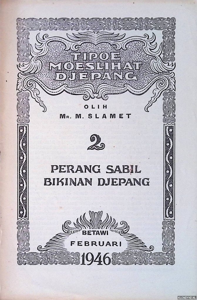 Slamet, Mr. M. - Perang sabil bikinan djepang